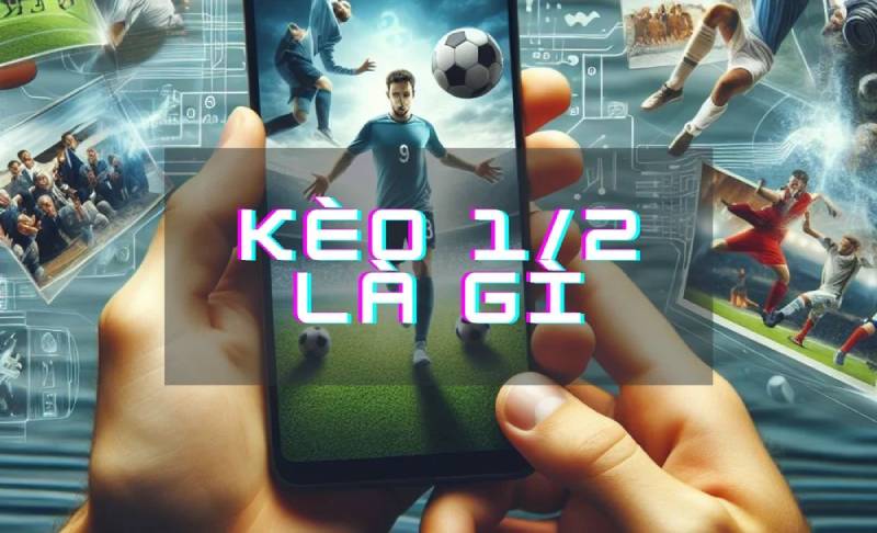 M88 - M88 Mansion Đăng ký nhà cái M88, Link vào trang M88 mới nhất 2025 2 Tim Hieu Ve Keo Chap 1 2 Bi Quyet Toi Uu Cho Nguoi Choi Moi